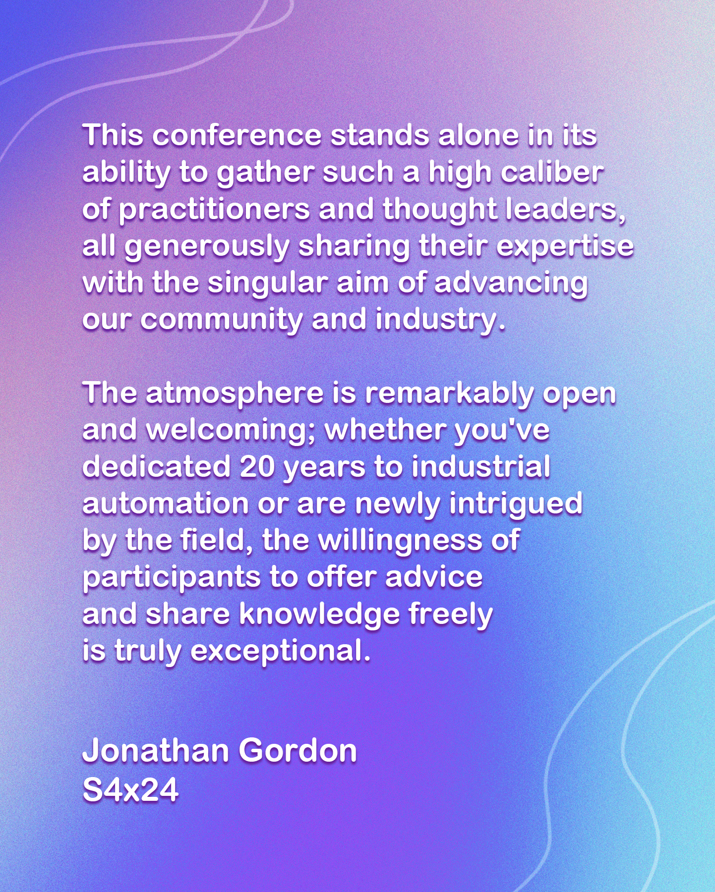 S4x24 Testimonials / Quotes - Jonathan Gordon